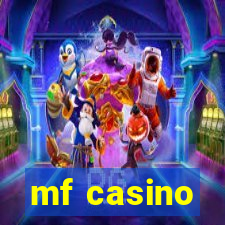 mf casino